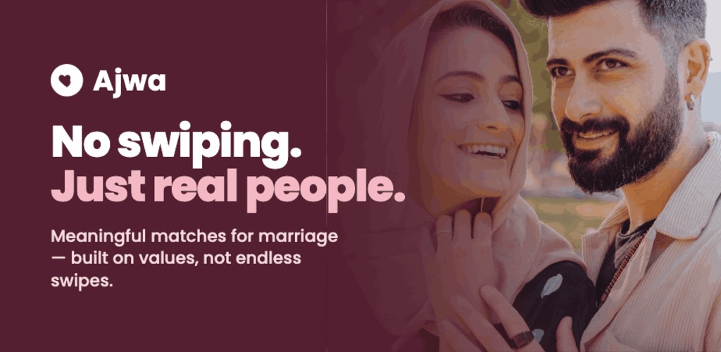 Ajwa — No swiping. Just real people. Meaningful matches for marriage built on values, not endless swipes.