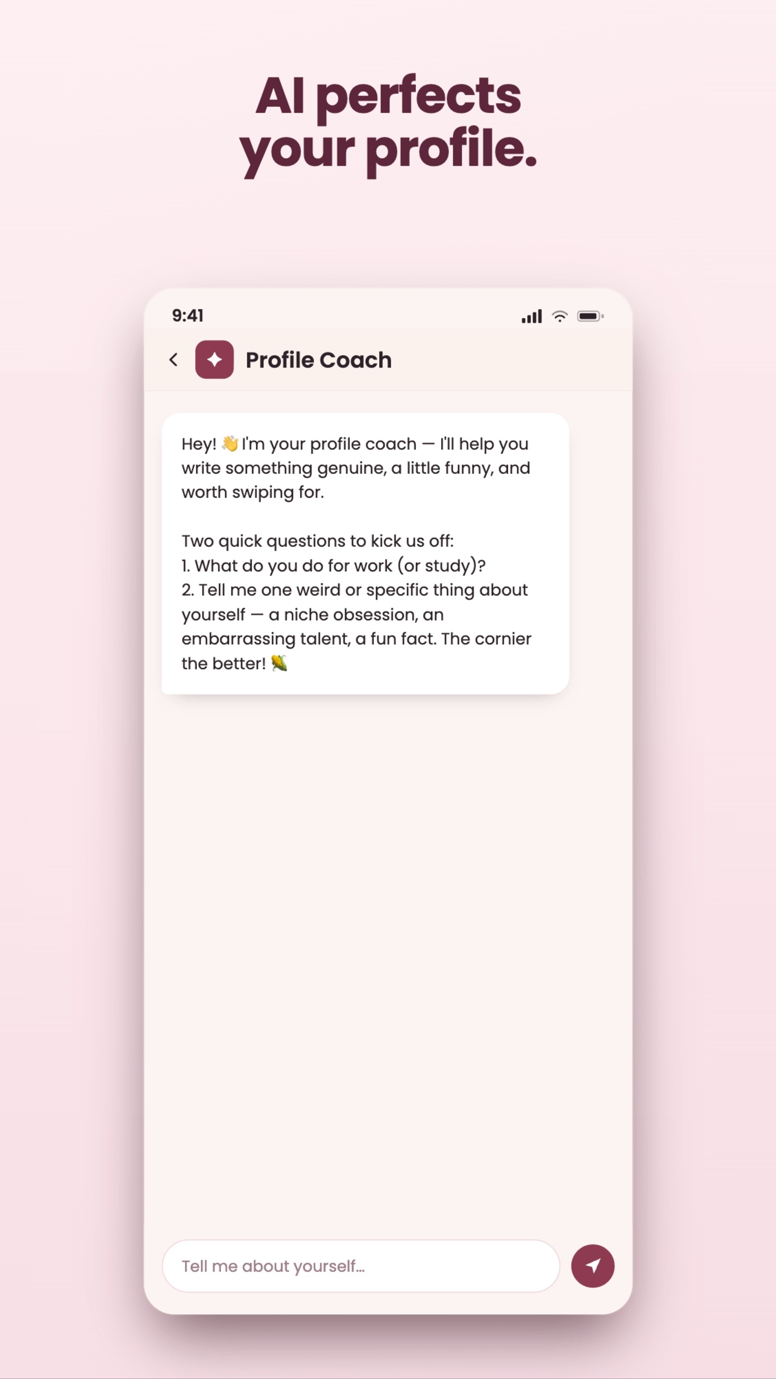 AI perfects your profile.